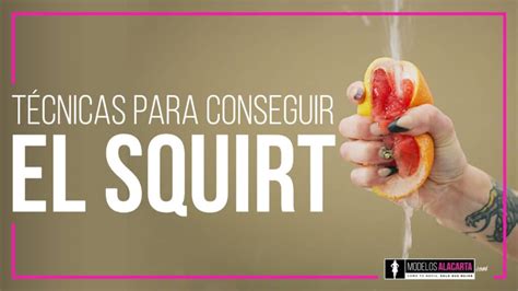 como llegar a un squirt|Guía de ‘squirting’ para principiantes